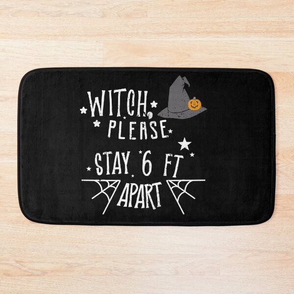 Item preview, Witch Please Stay 6 feet apart designed and sold by RainbowPandas.