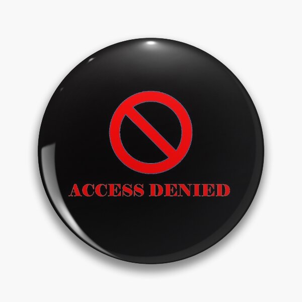 Item preview, Access Denied designed and sold by Steve Stones.