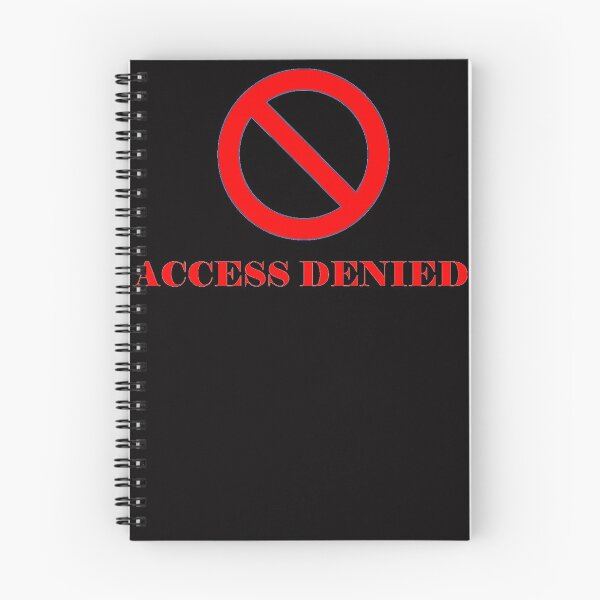 Item preview, Access Denied designed and sold by Steve Stones.