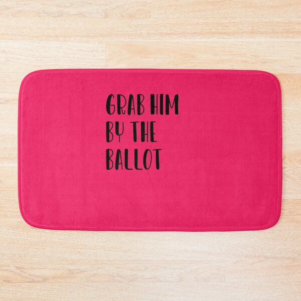 Item preview, Grab Him By The Ballot designed and sold by amrmab.