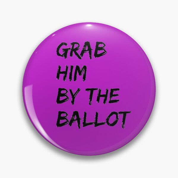 Item preview, Grab Him By The Ballot designed and sold by amrmab.