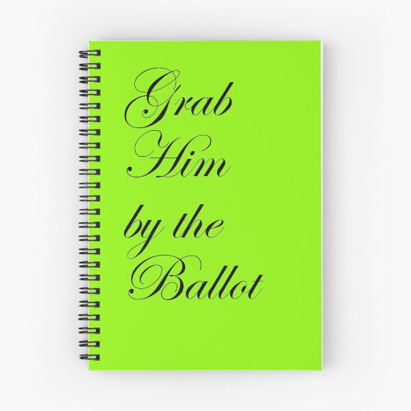 Item preview, Grab Him By The Ballot designed and sold by amrmab.