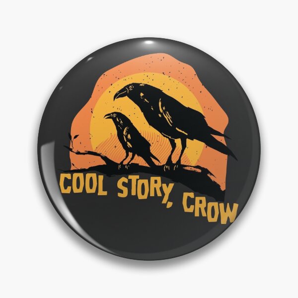 Item preview, Cool Story, Crow | Funny Halloween Pun designed and sold by SLAG-Creative.