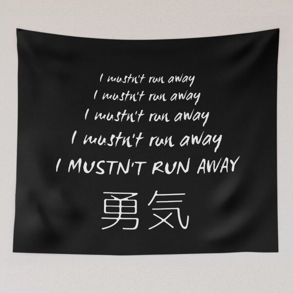 Item preview, I Mustn't Run Away (Courage) Motivational Design designed and sold by MixedBagMerch.