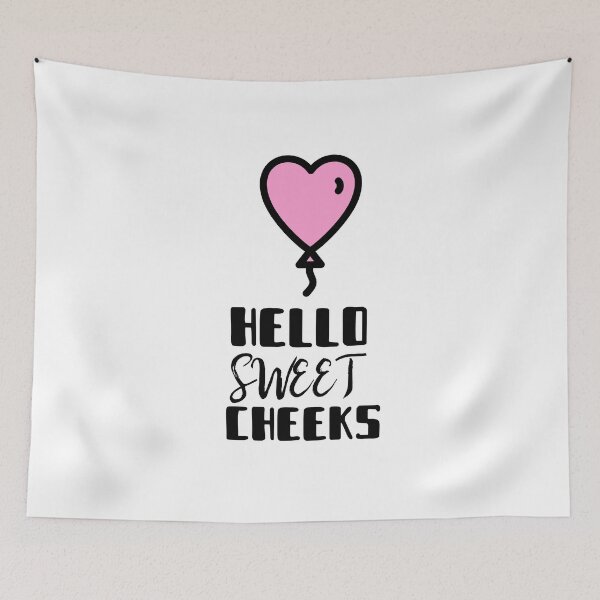 Item preview,  Hello Sweet Cheeks designed and sold by Skaters.
