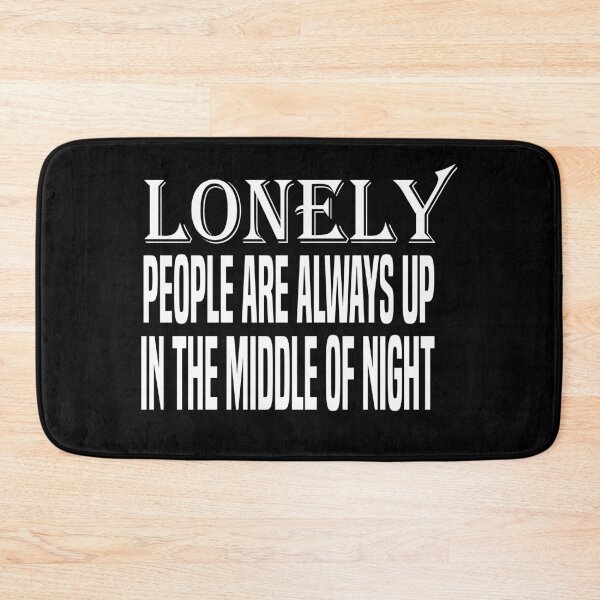 Item preview, lonely people are always up in the middle of night  designed and sold by kalam-store.