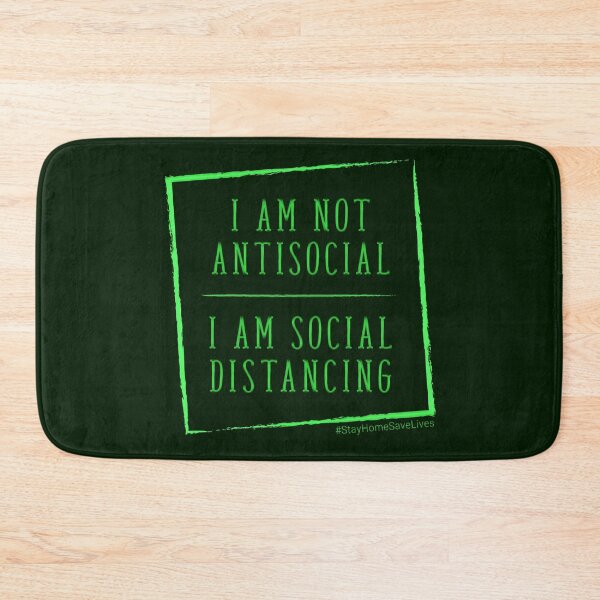 Item preview, I Am Not Antisocial I am Social Distancing Green designed and sold by aventi24.