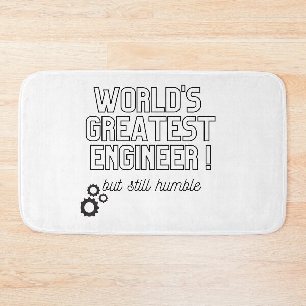 Item preview, World's Greatest Engineer, but still humble merch designed and sold by Wanderers'  Arcadia.