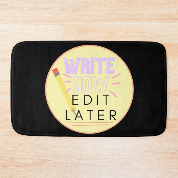 Item preview, Write Now, Edit Later designed and sold by MandyRosko.