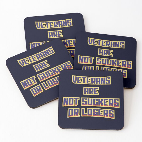 Item preview, Veterans are not suckers or losers designed and sold by Made-By-Art.