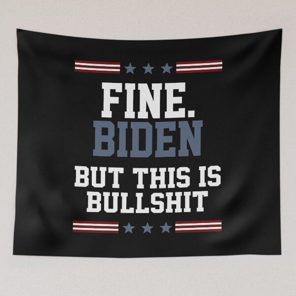 Item preview, fine biden but this is bullshit fine biden  designed and sold by AnimaLovers.