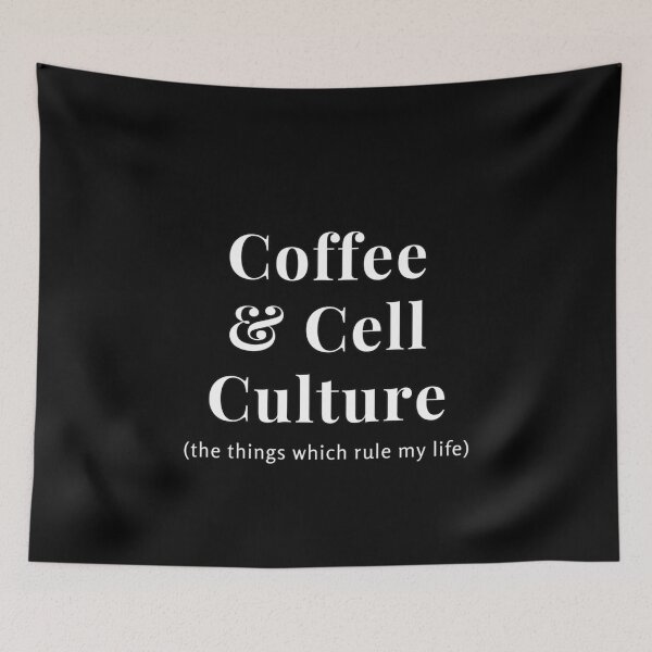 Item preview, Coffee and Cell Culture - the things which rule my life (white) designed and sold by quiet-charm.