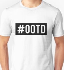 #OOTD Unisex T-Shirt