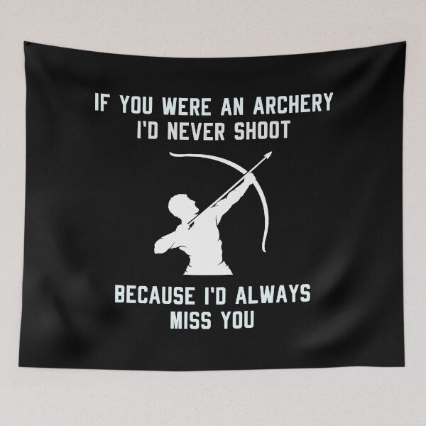 Item preview, Archery Funny Sayings Bow Arrow Archer Gift designed and sold by TastefulTees.