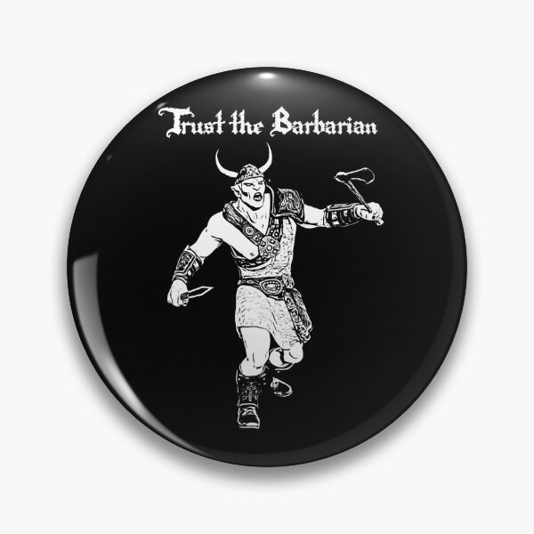 Item preview, Trust the Barbarian - RPG Black and White Design designed and sold by gabrielbdo.