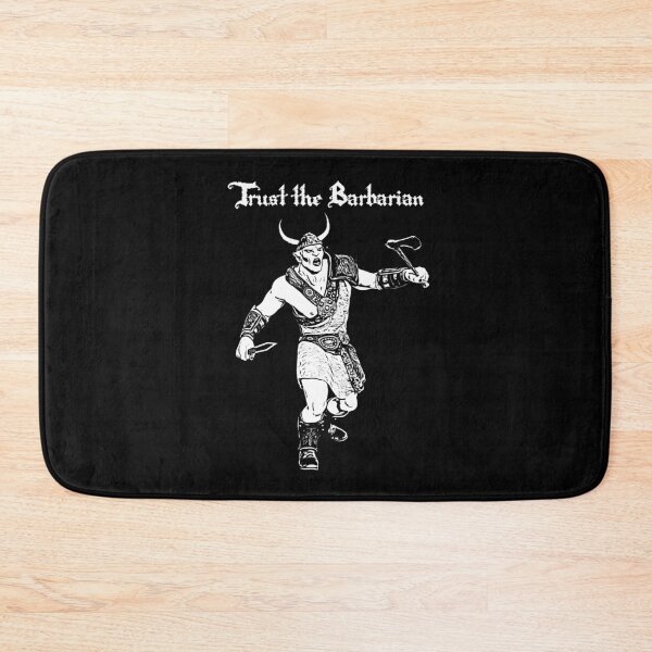 Item preview, Trust the Barbarian - RPG Black and White Design designed and sold by gabrielbdo.