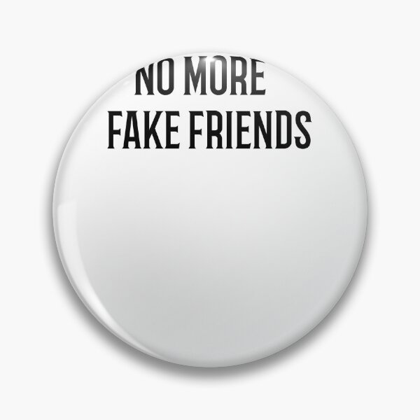 Item preview,  More Fake Friends designed and sold by Skaters.