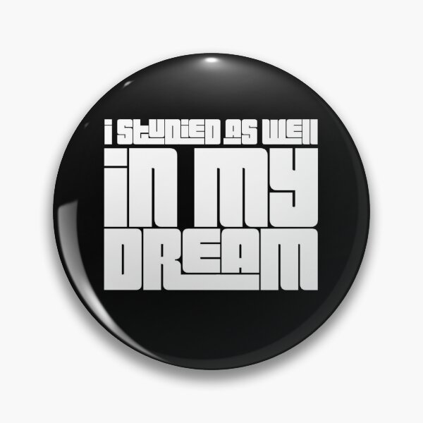 Item preview, I studied as well in my dream designed and sold by bangtwice.
