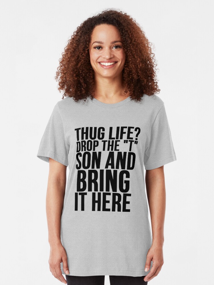 thug life women's shirt