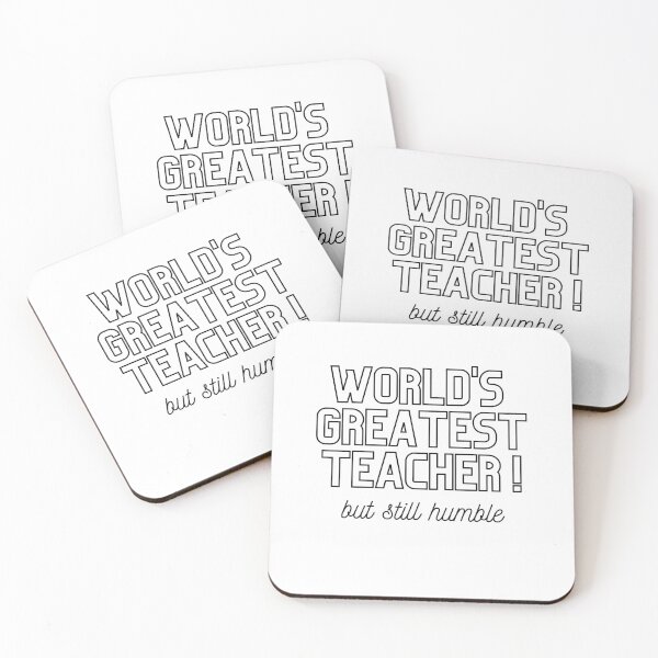 Item preview, Worlds Greatest Teacher, but still humble (Livelihood merch) designed and sold by Wanderers'  Arcadia.