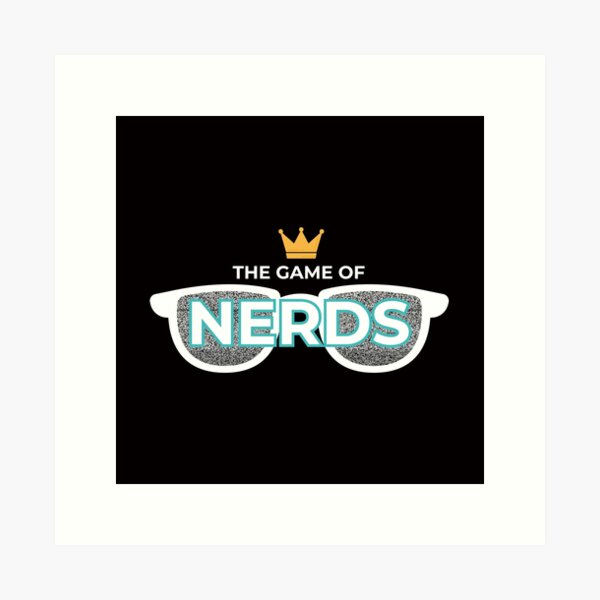 The Game of Nerds White Glasses Art Print