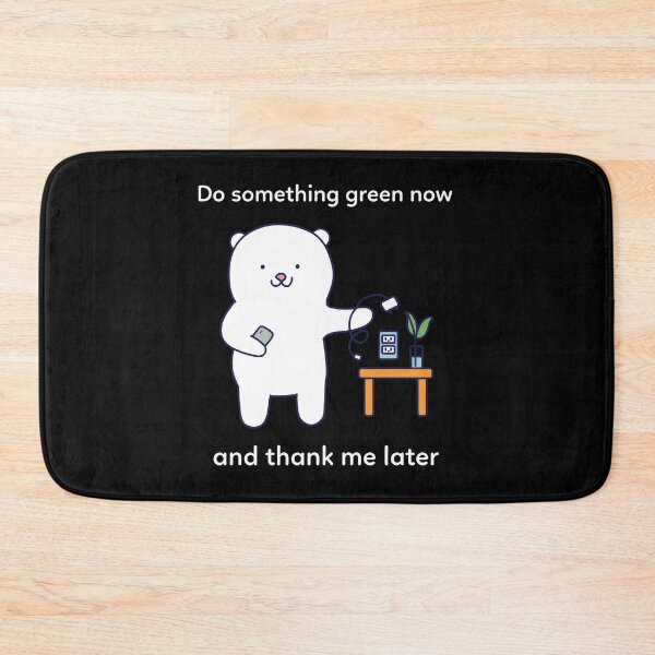 Item preview, Polar Bear being eco-friendly, Do something green today and thank me later designed and sold by Happy-PrintZ.