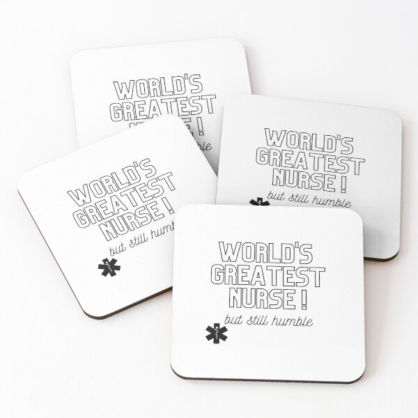 Item preview, World's Greatest Nurse, but still humble merch (gender neutral) designed and sold by Wanderers'  Arcadia.
