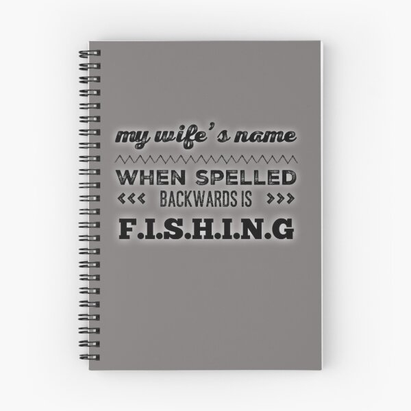 Item preview, My WIfe's Name When spelled backwards is Fishing designed and sold by BassHookTees.