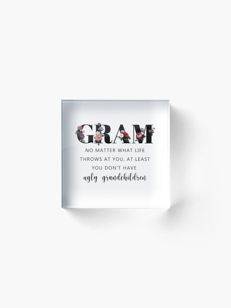 Alternate view of Funny and Cute Gift for Gram Acrylic Block