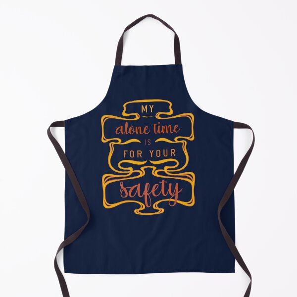Item preview, My Alone Time Is For Your Safety designed and sold by Aryeh Studio.