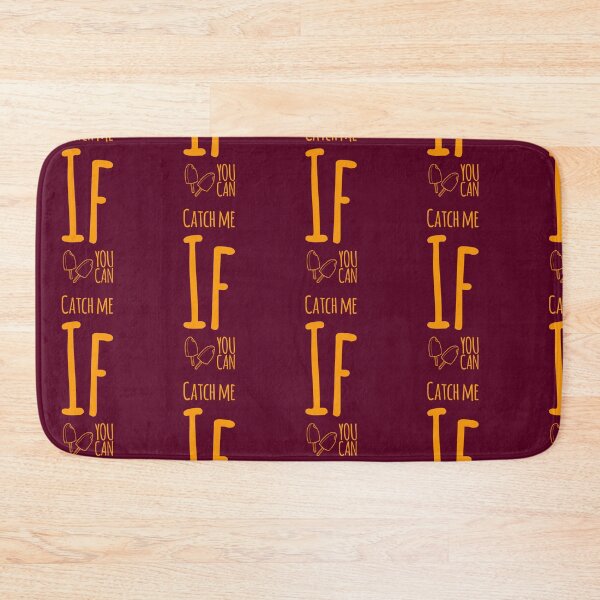 Item preview, catch me if you can designed and sold by BassHookTees.