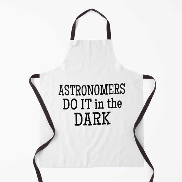 Item preview, 'Astronomers Do It In The Dark' (White) designed and sold by The Button Gal.