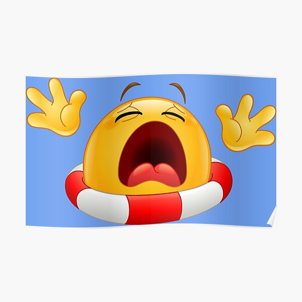 "Drowning Emoji" Poster for Sale by yayayoy Redbubble