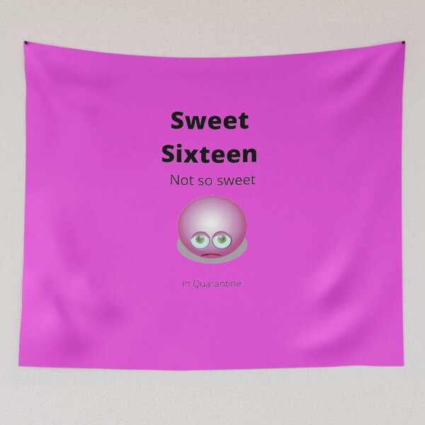 Item preview, Sweet Sixteen, not so sweet in quarantine designed and sold by UncleStuScience.