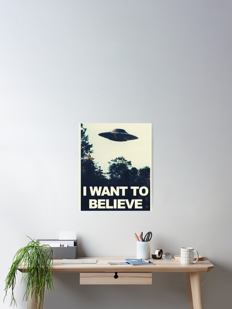 Thumbnail 2 of 3, Poster, I Want to Believe designed and sold by smarthouda.