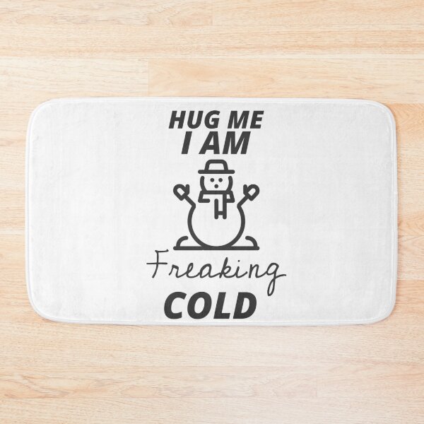 Item preview, I Am Freaking Cold  designed and sold by YourEssentials.
