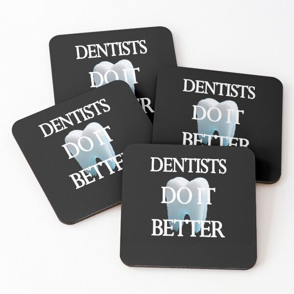 Item preview, Dentists do it better designed and sold by Ripoubsb.