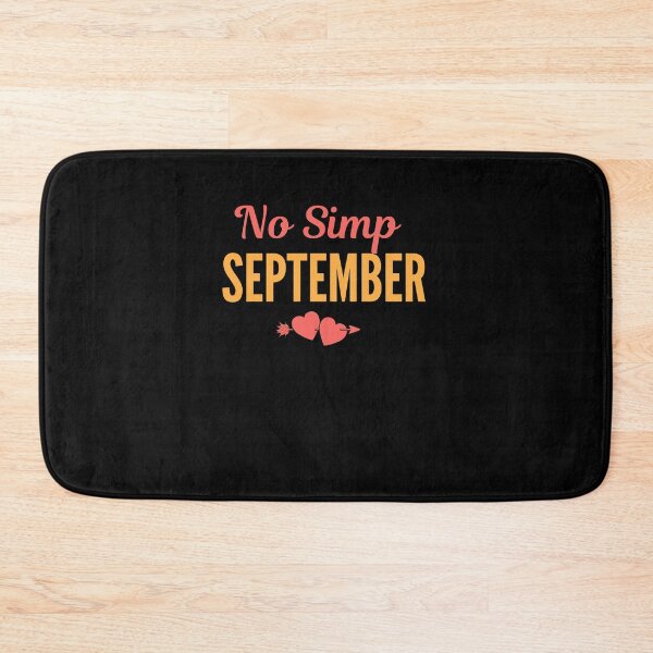 Item preview, No simp september designed and sold by arnabbabai.