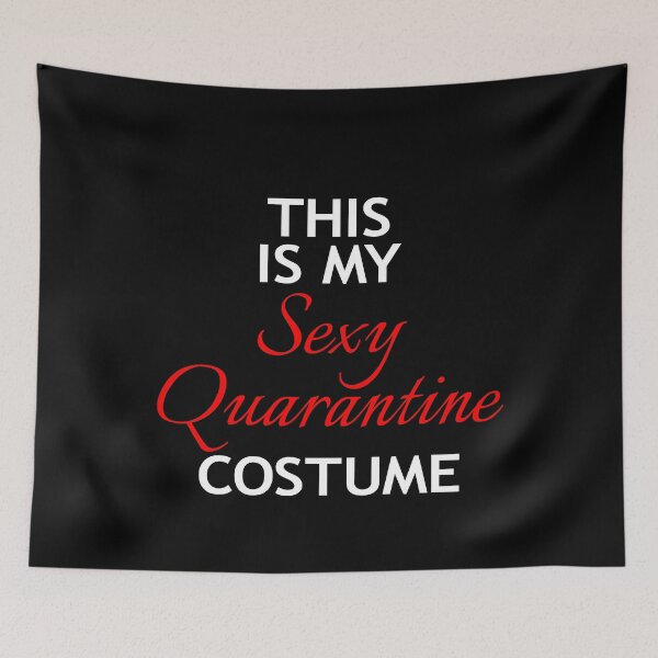 Item preview, Halloween This Is My Sexy Quarantine Costume Outfit designed and sold by LushCatDesign.