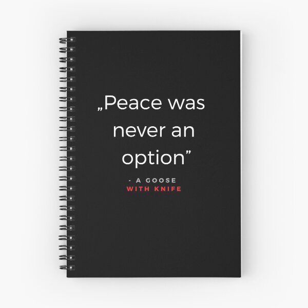Item preview, Peace was never an option - A goose with knife Quote designed and sold by ubaDesigns.
