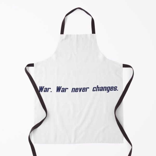 Item preview, War. War never changes. designed and sold by SneakyGobbo.