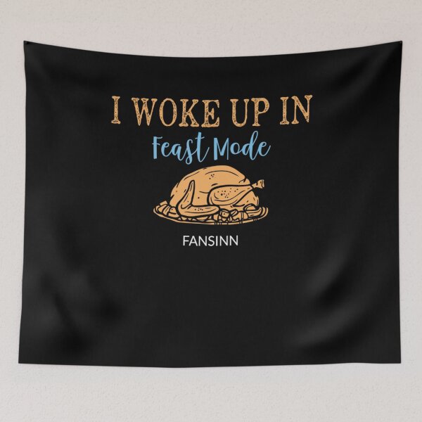 Item preview, Its Turkey Time Shirt Gobble Til You Wobble Friendsgiving I Woke Up in Feast Mode designed and sold by DIGITALENT.