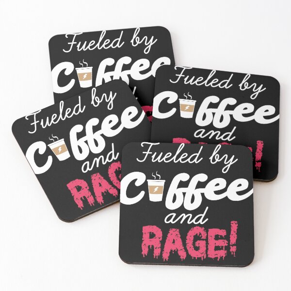 Item preview, Fueled by Coffee and Rage! Caffeine Lovers Print designed and sold by WhatThePop.