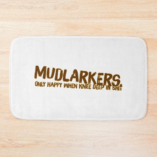 Item preview, Mudlarkers - Only Happy When Knee Deep In... designed and sold by Alterna Tees.