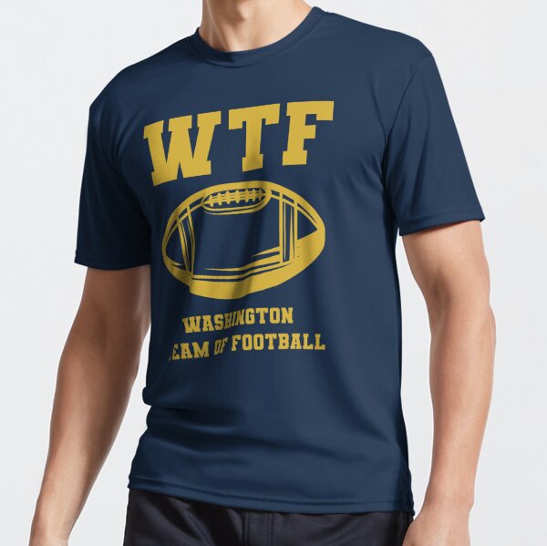 Funny Washington Football Team, It is what it is. Active T-Shirt