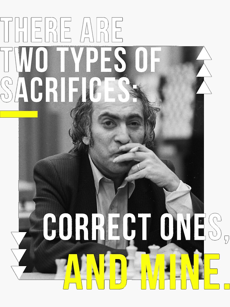 MIKHAIL TAL QUOTES –