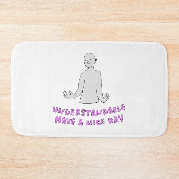 Item preview, Understandable have a nice day designed and sold by vieno.