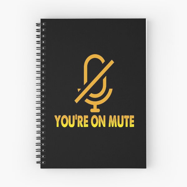 Item preview, Youre On Mute designed and sold by Tmast20.