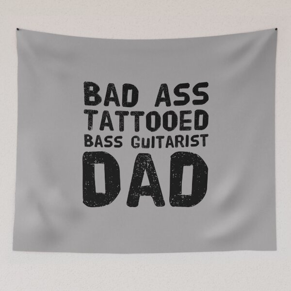 Item preview, Bad Ass Tattooed, Bass guitarist Dad designed and sold by PetitePeche.
