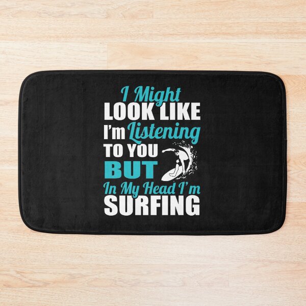 Item preview, In My Head I'm Surfing designed and sold by GeniusDesignArt.